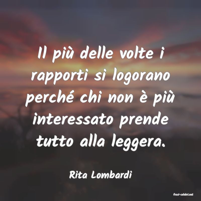 frasi di  Rita Lombardi

