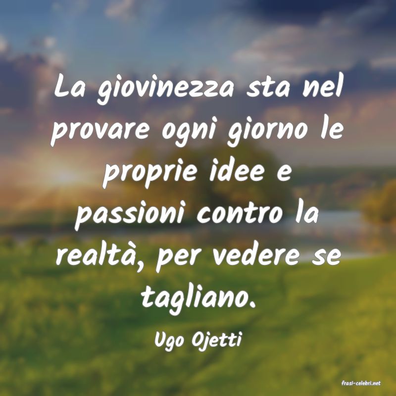 frasi di  Ugo Ojetti
