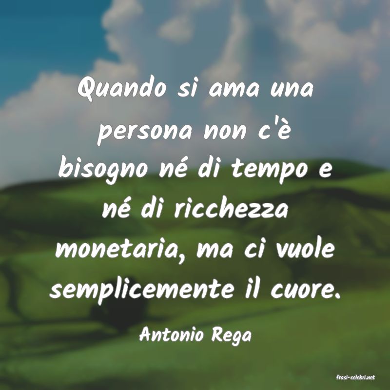 frasi di  Antonio Rega

