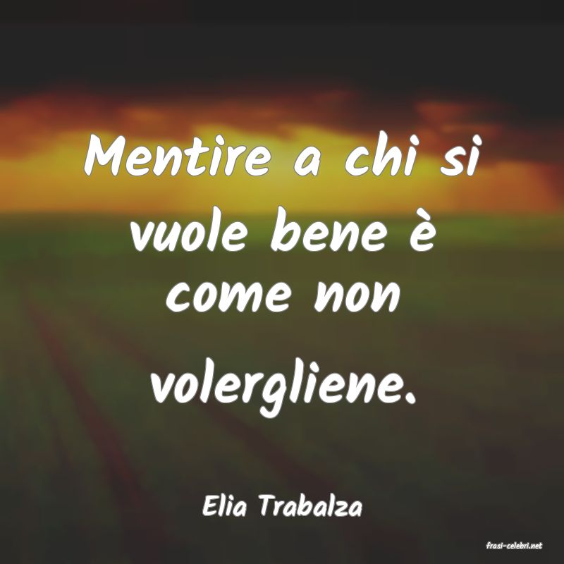 frasi di Elia Trabalza