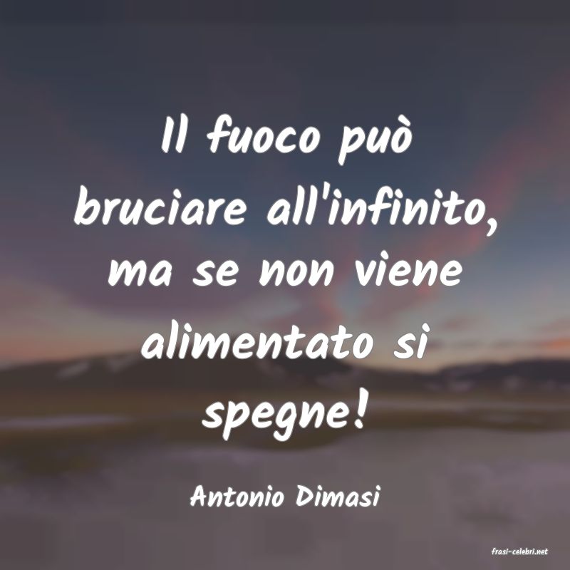 frasi di  Antonio Dimasi
