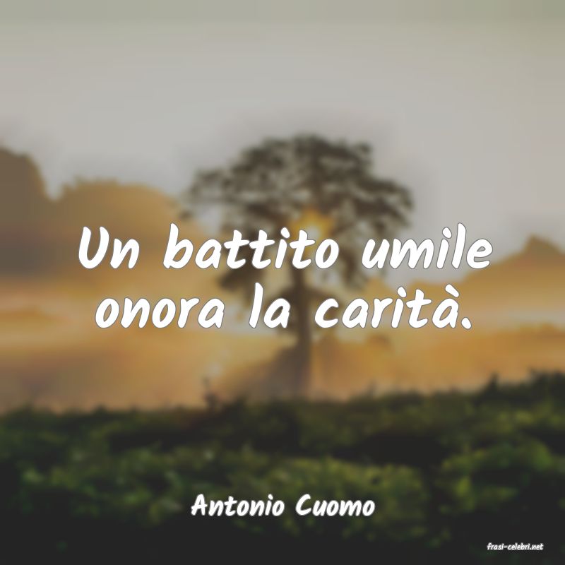 frasi di Antonio Cuomo