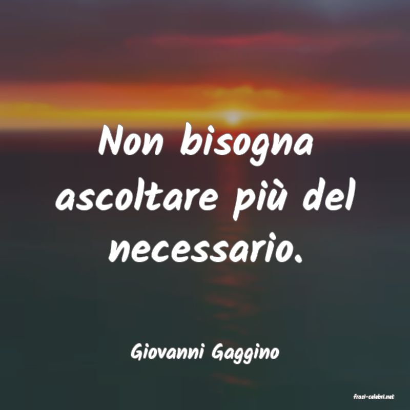 frasi di  Giovanni Gaggino
