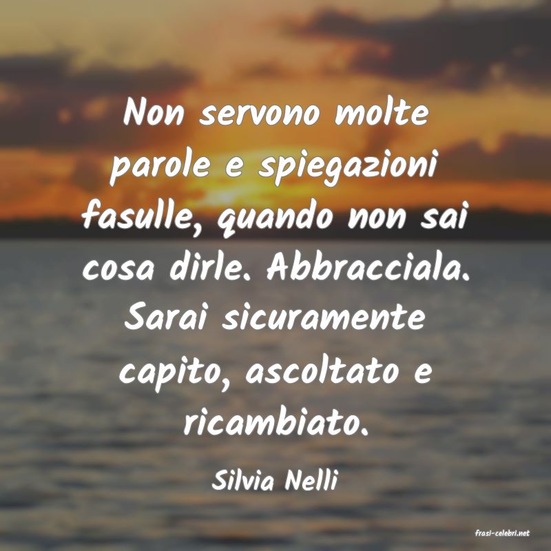 frasi di  Silvia Nelli

