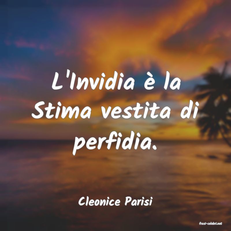 frasi di  Cleonice Parisi
