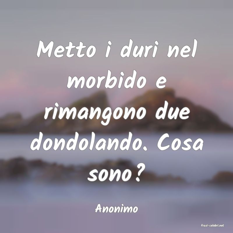 frasi di Anonimo