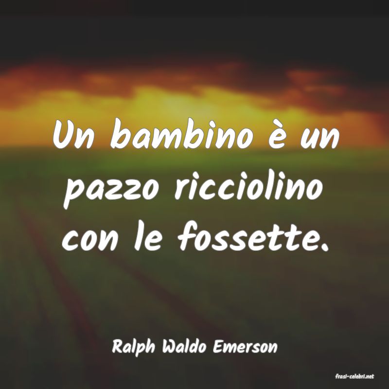 frasi di Ralph Waldo Emerson