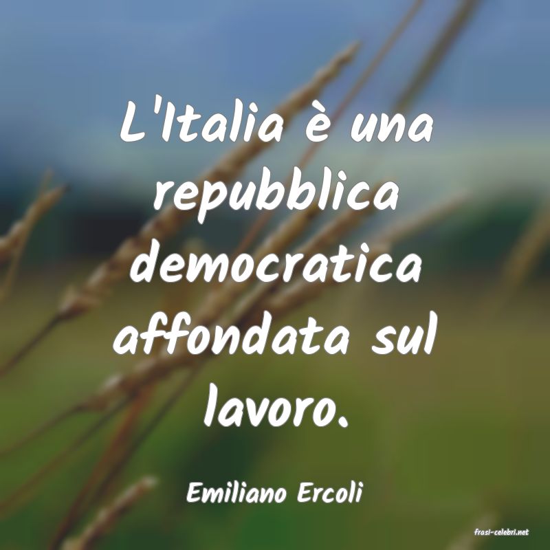 frasi di Emiliano Ercoli