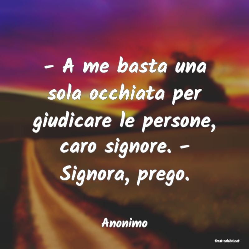 frasi di Anonimo