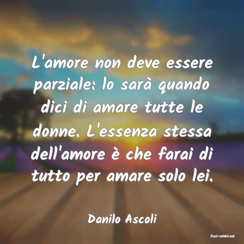 frasi di Danilo Ascoli