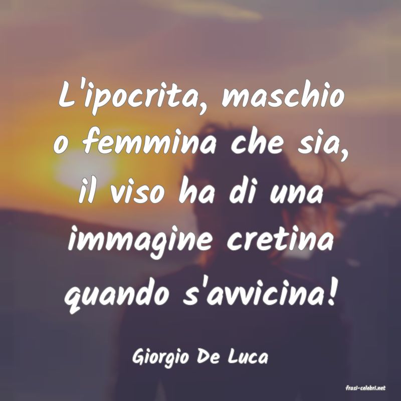 frasi di Giorgio De Luca