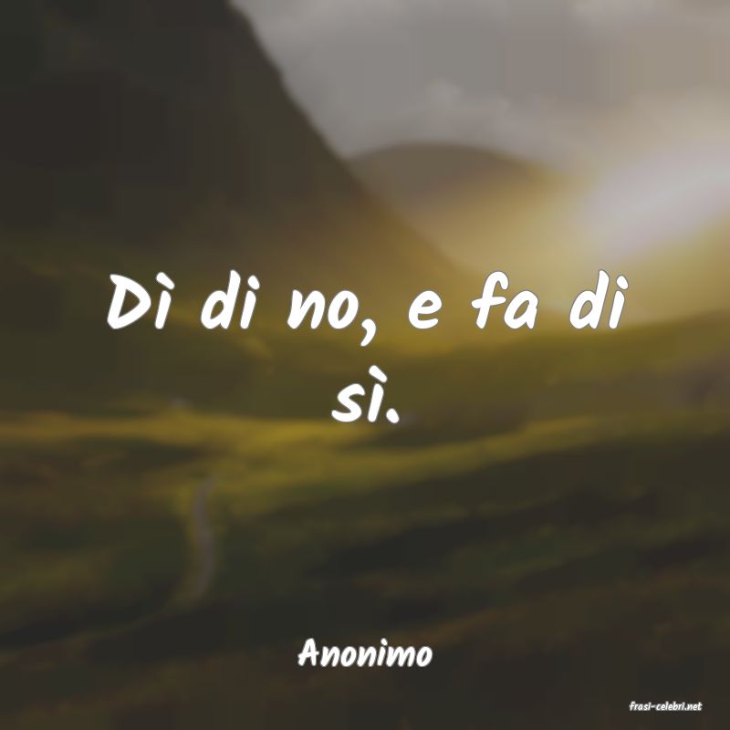 frasi di Anonimo