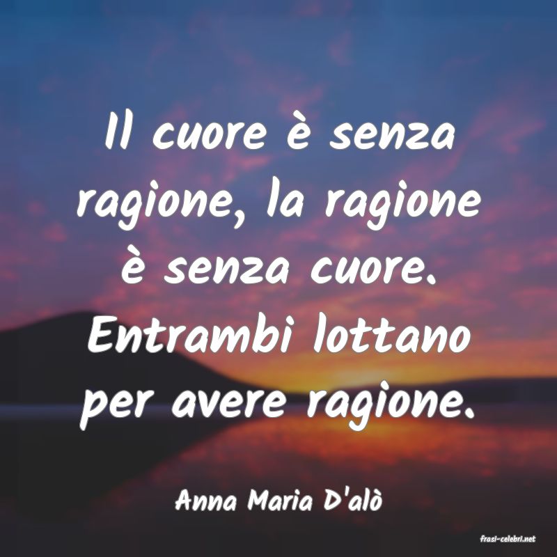 frasi di Anna Maria D'al
