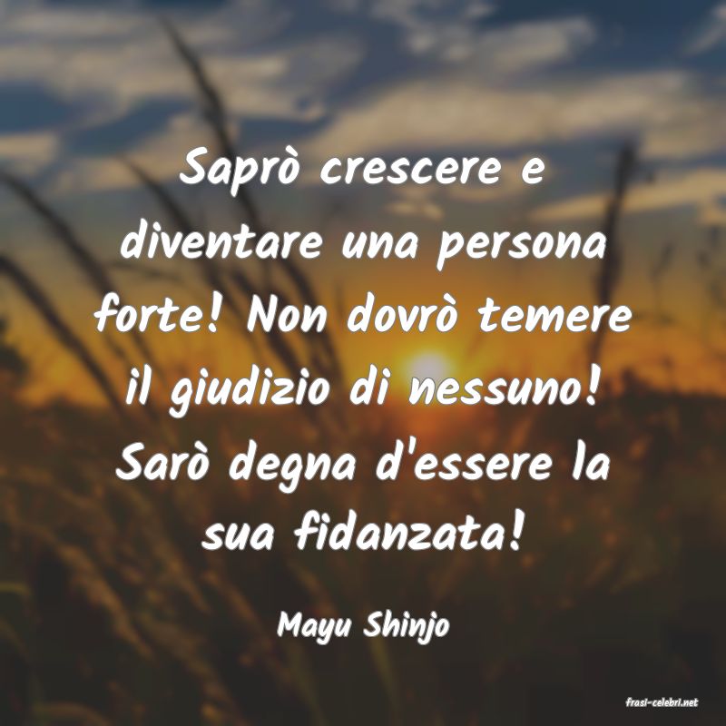 frasi di  Mayu Shinjo
