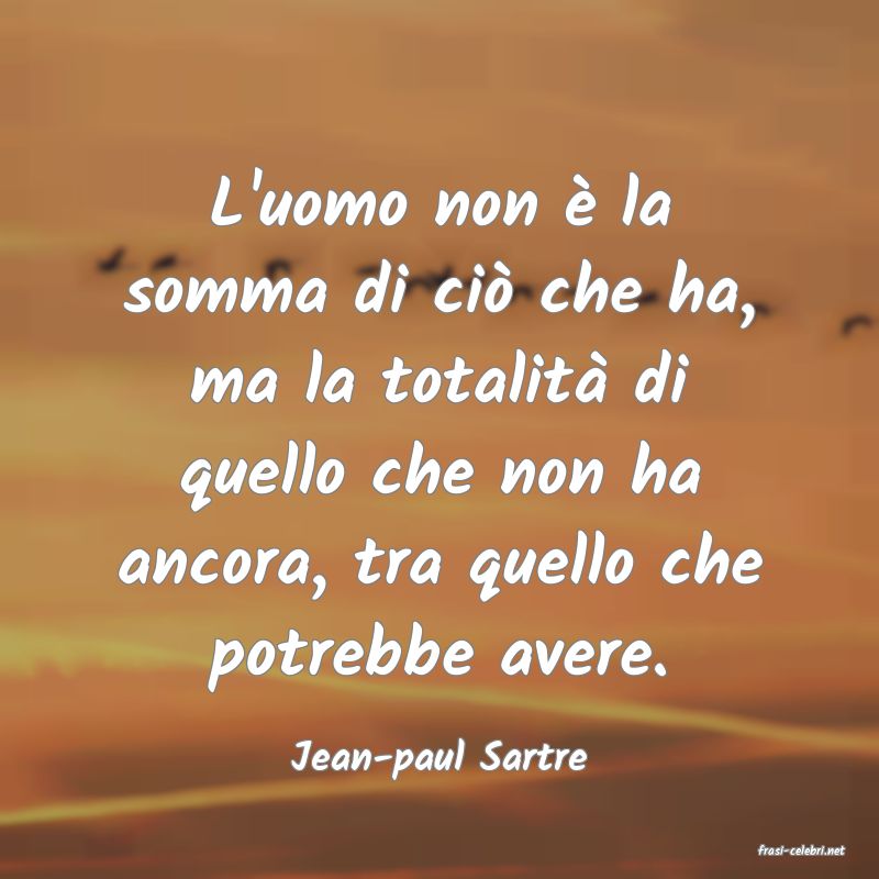 frasi di  Jean-paul Sartre
