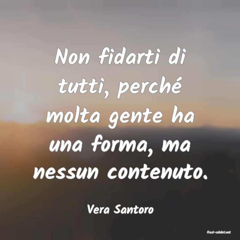 frasi di  Vera Santoro
