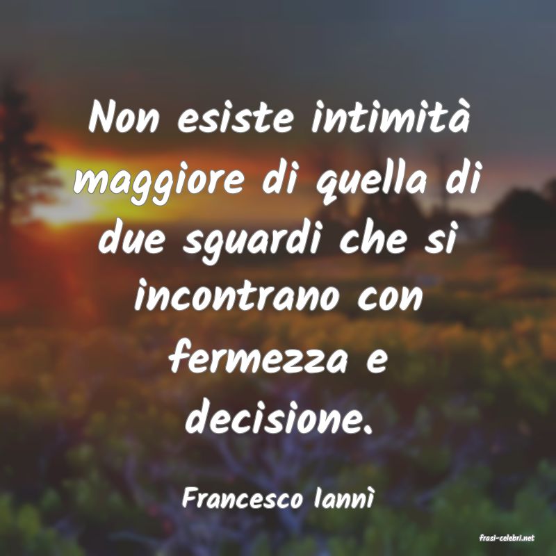 frasi di Francesco Iann