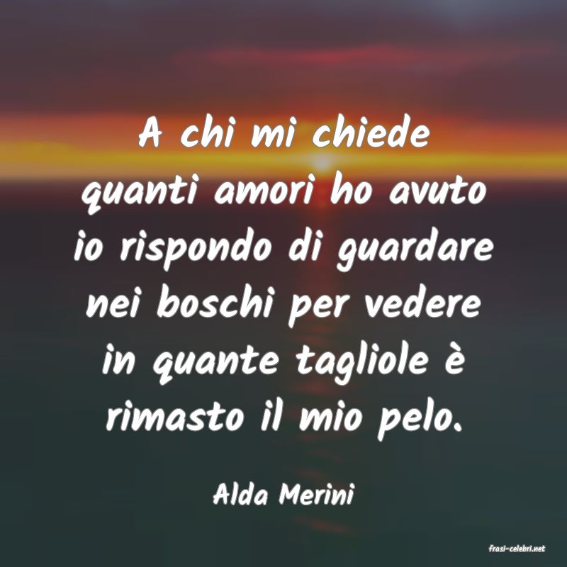 frasi di  Alda Merini
