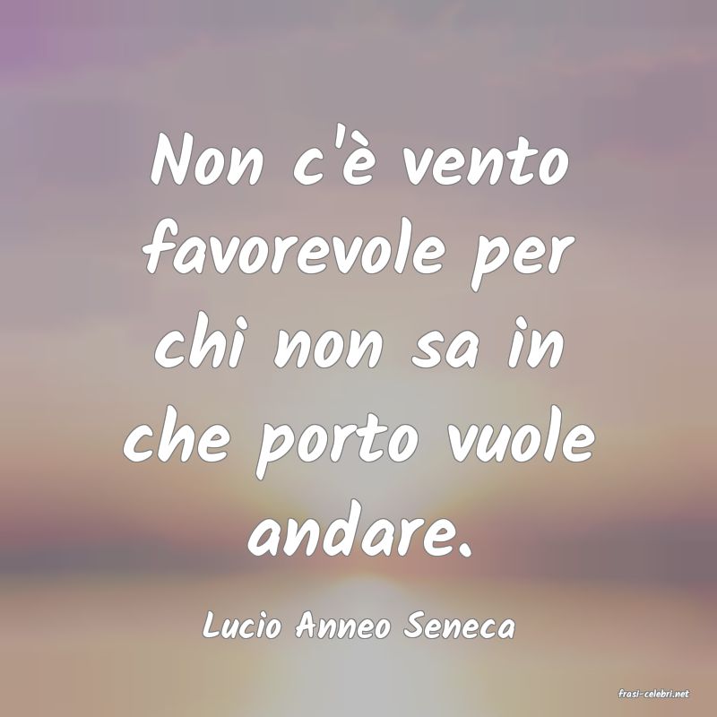 frasi di  Lucio Anneo Seneca
