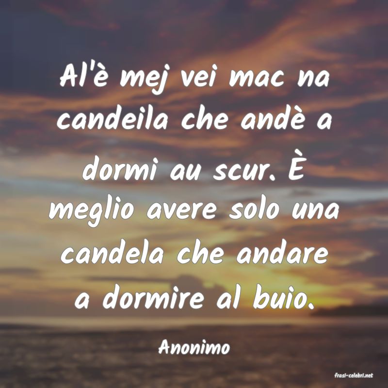 frasi di Anonimo