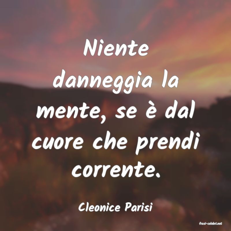 frasi di Cleonice Parisi