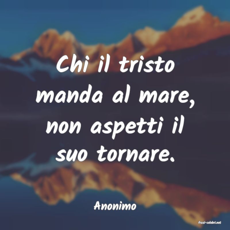frasi di Anonimo