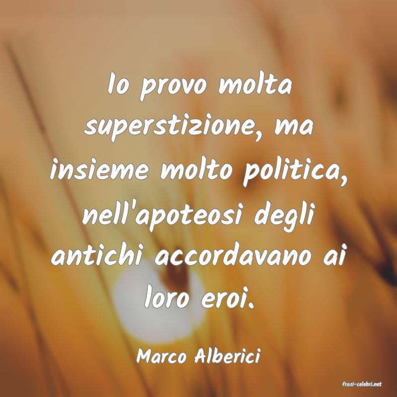 frasi di Marco Alberici