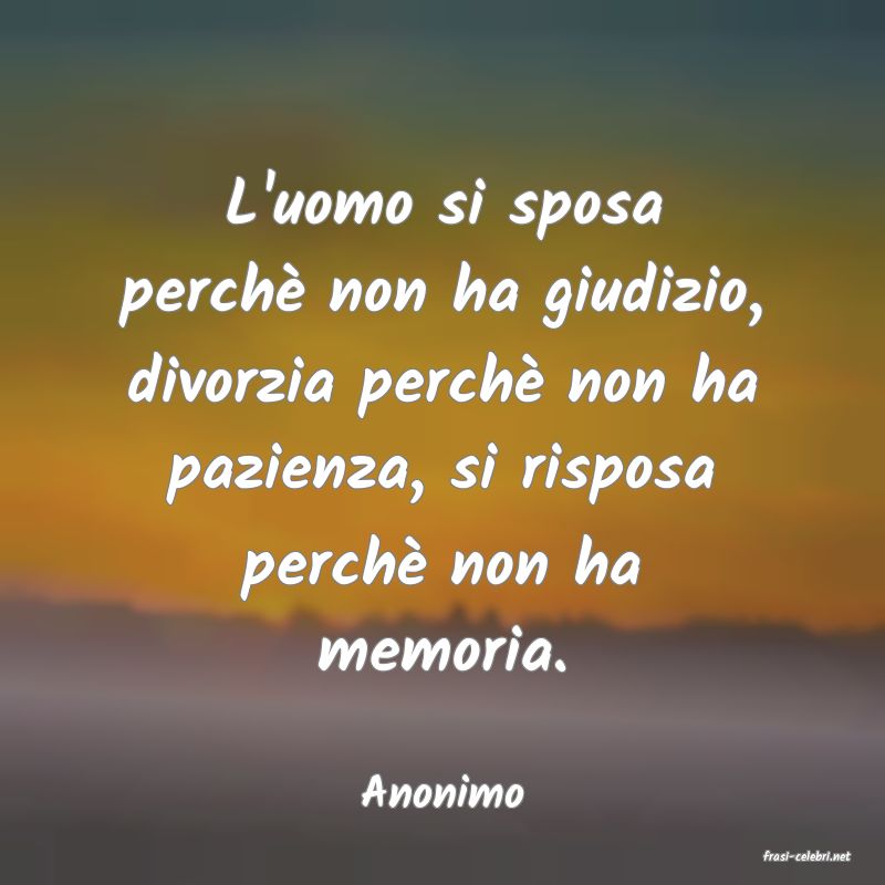 frasi di Anonimo