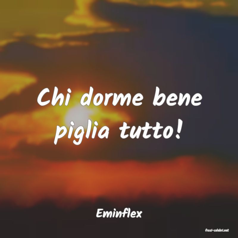 frasi di Eminflex