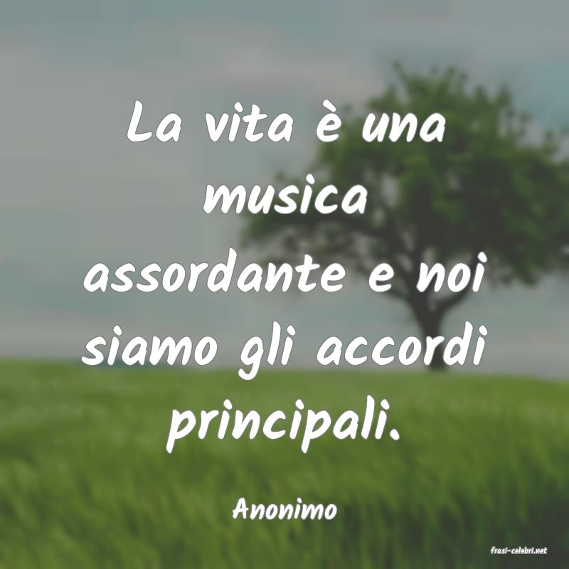 frasi di Anonimo