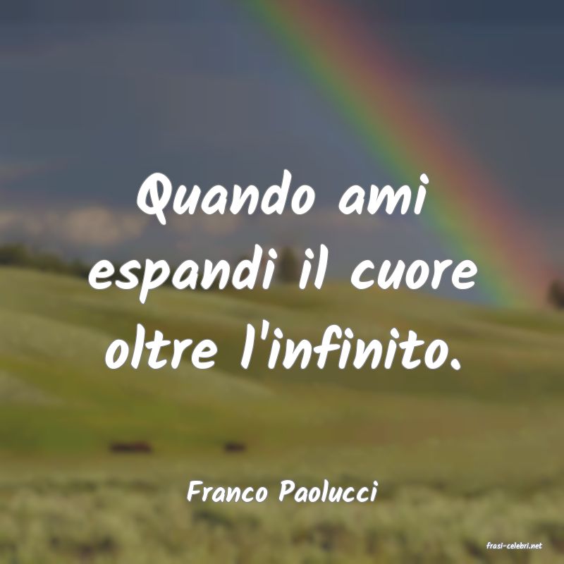 frasi di  Franco Paolucci
