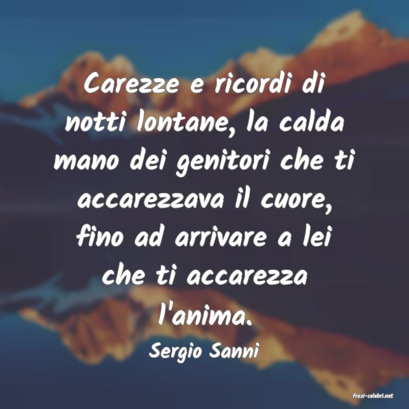 frasi di  Sergio Sanni
