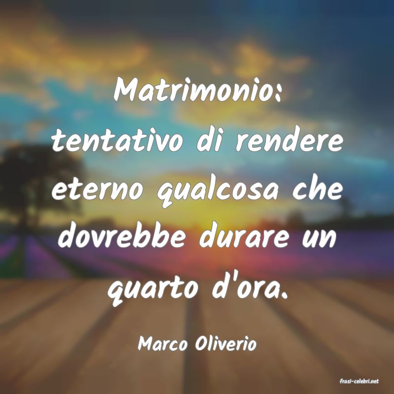 frasi di  Marco Oliverio
