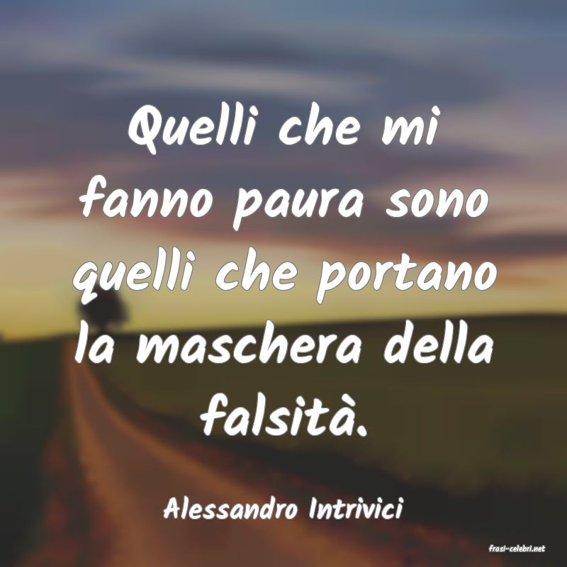 frasi di Alessandro Intrivici