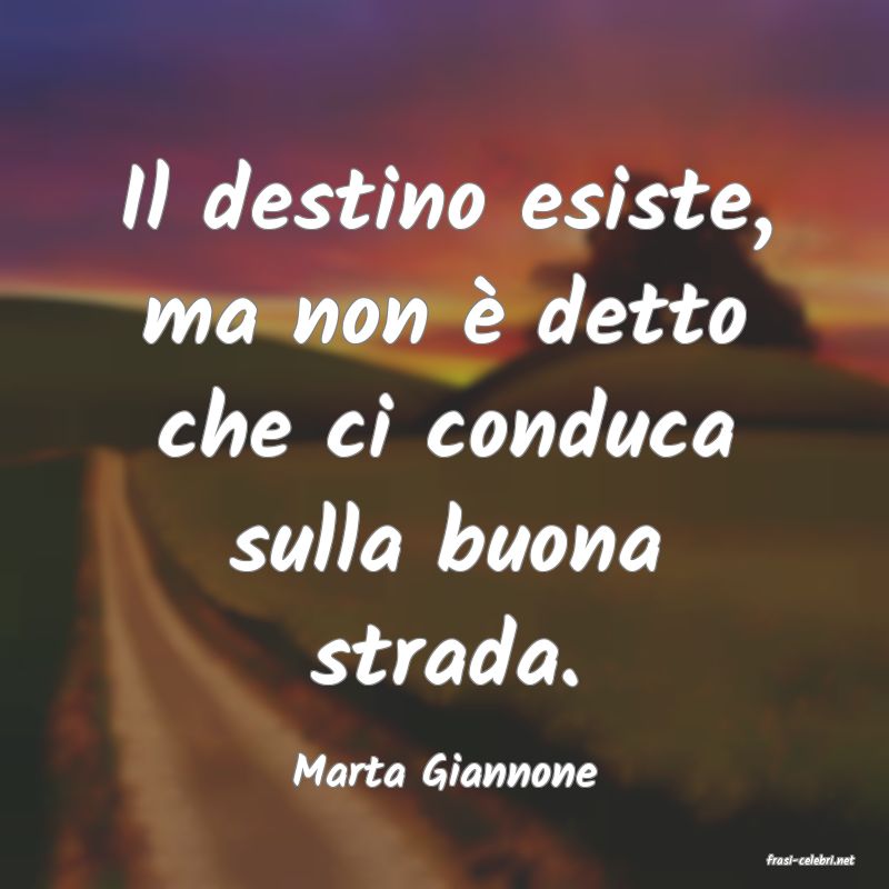 frasi di  Marta Giannone
