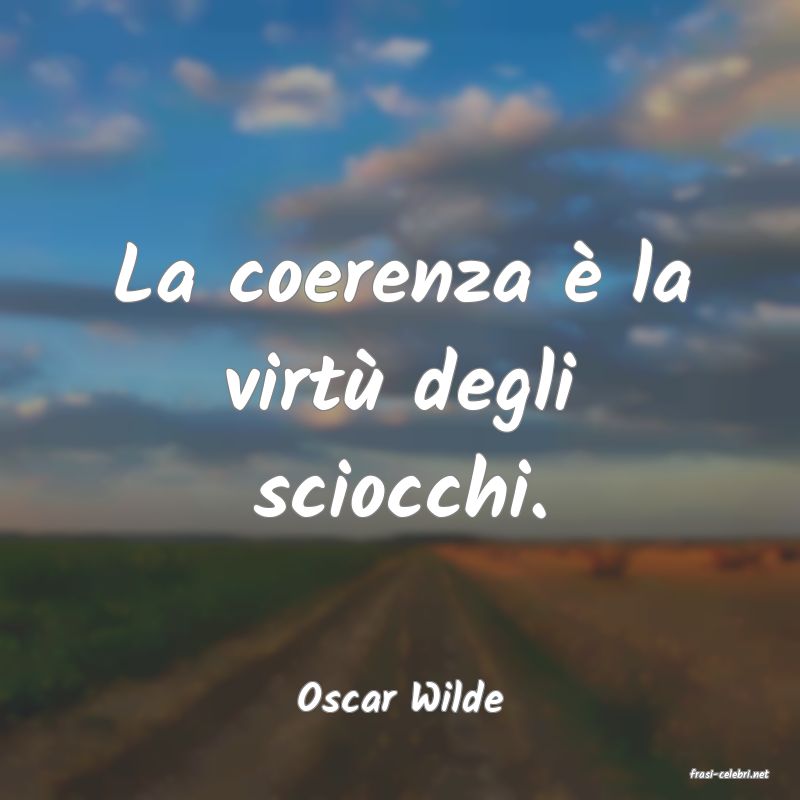 frasi di  Oscar Wilde
