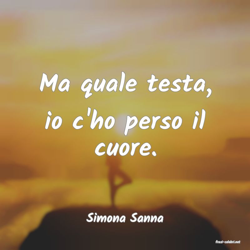 frasi di  Simona Sanna
