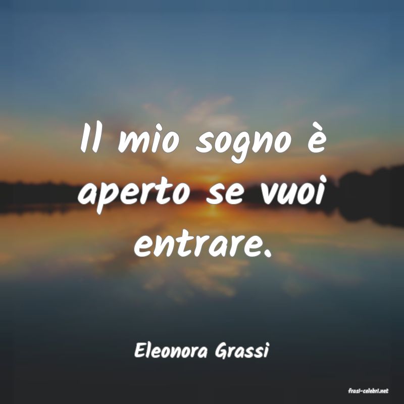frasi di  Eleonora Grassi

