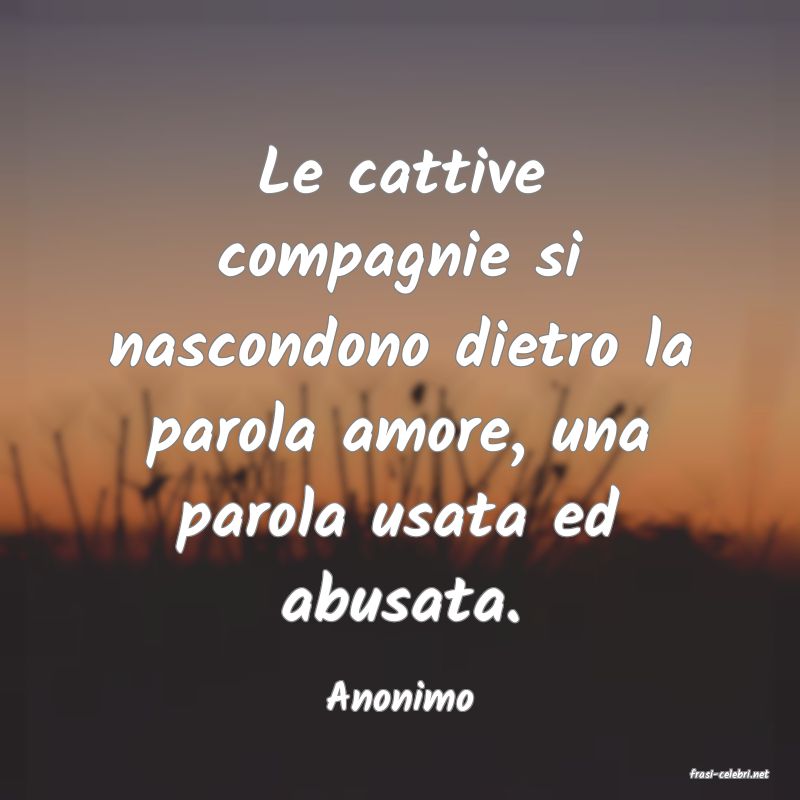 frasi di  Anonimo
