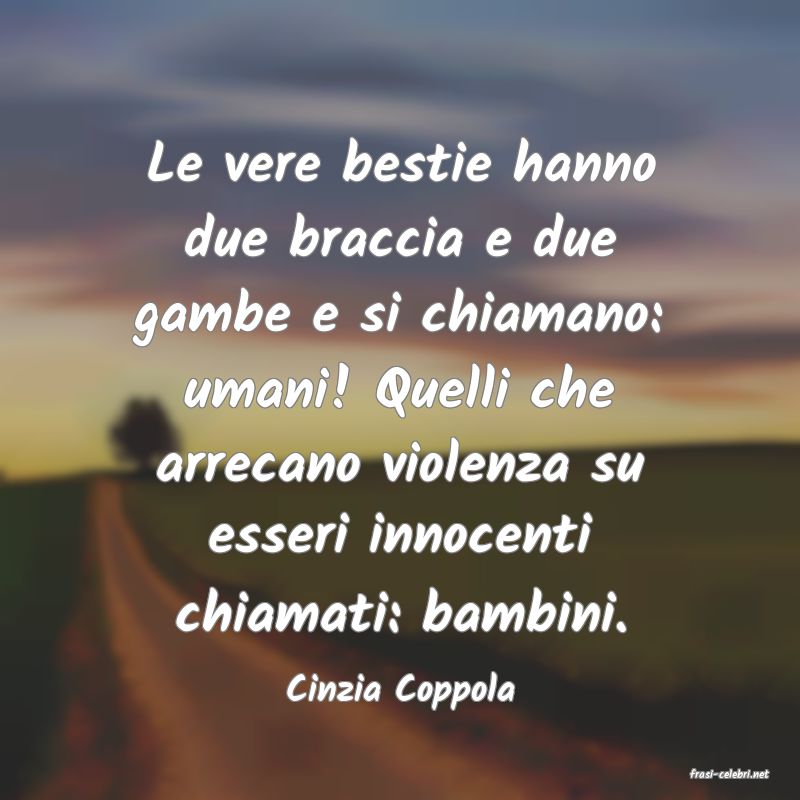 frasi di  Cinzia Coppola
