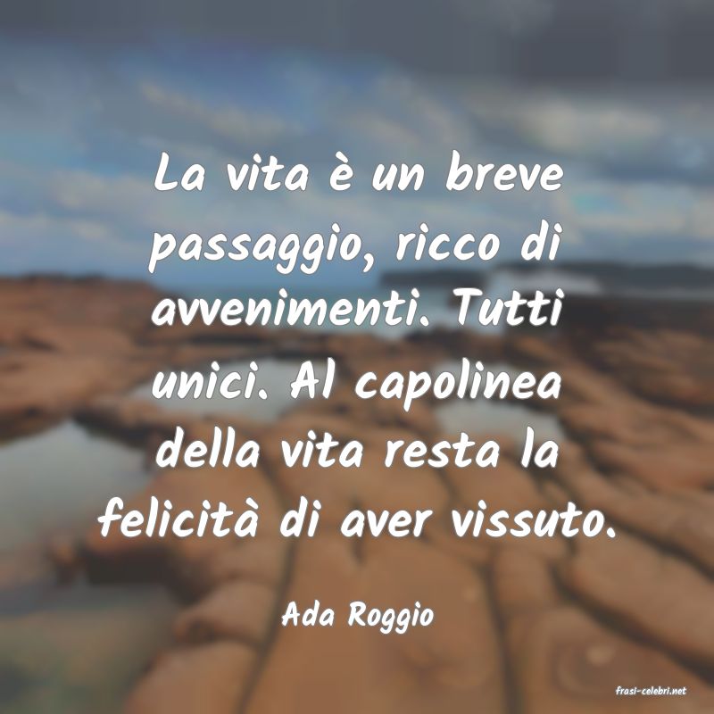 frasi di  Ada Roggio
