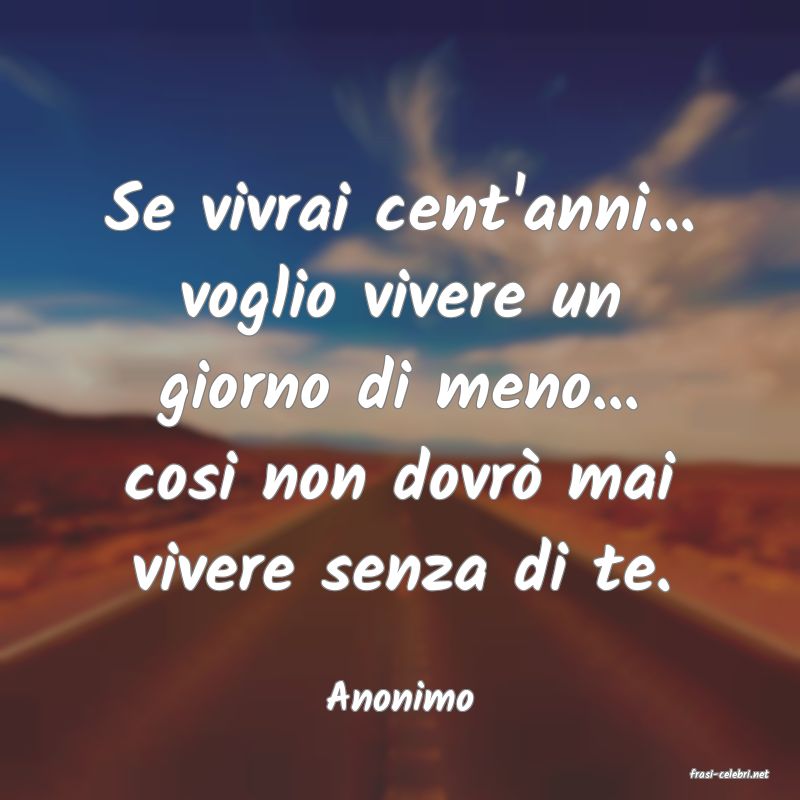 frasi di  Anonimo
