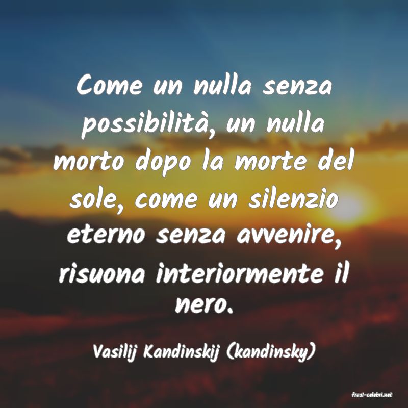frasi di  Vasilij Kandinskij (kandinsky)
