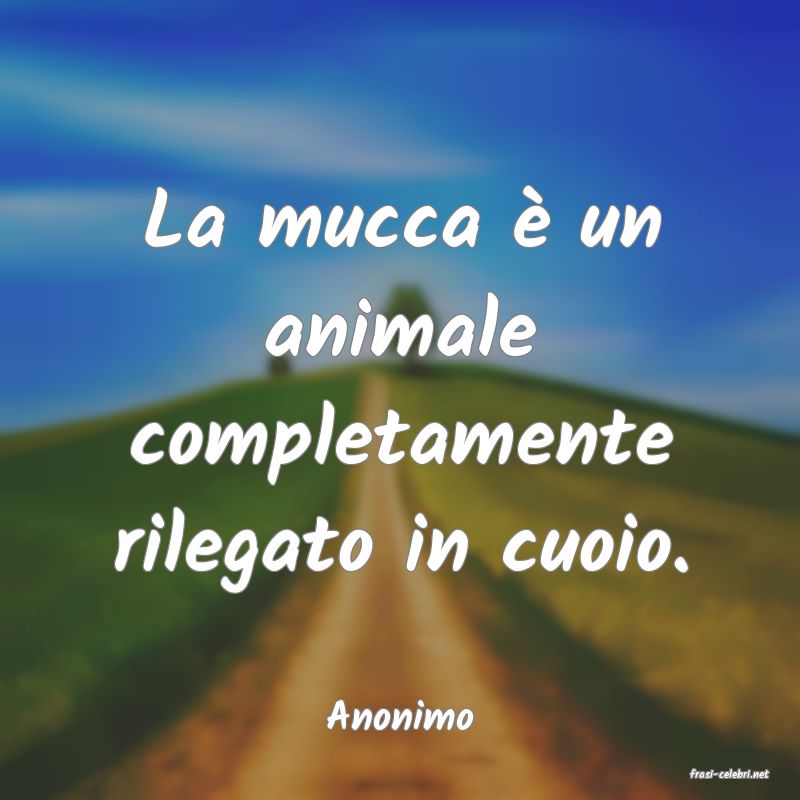 frasi di Anonimo