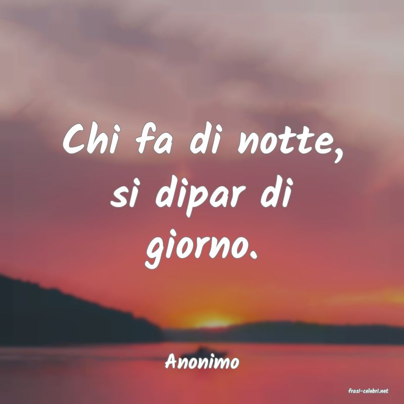 frasi di Anonimo