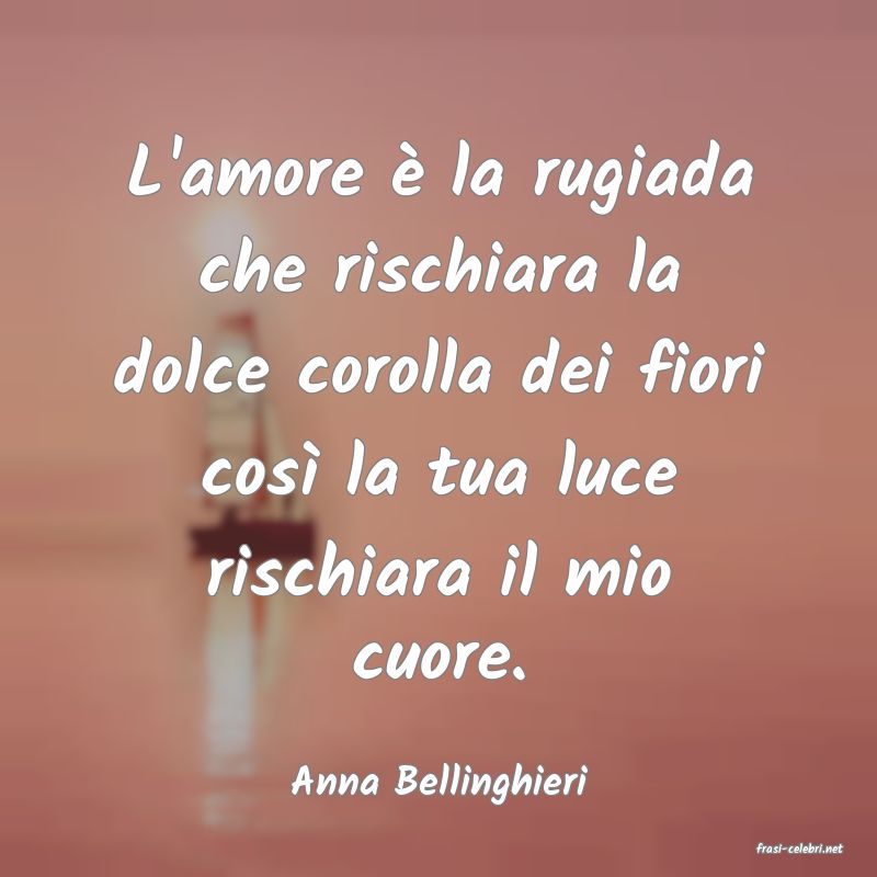 frasi di Anna Bellinghieri