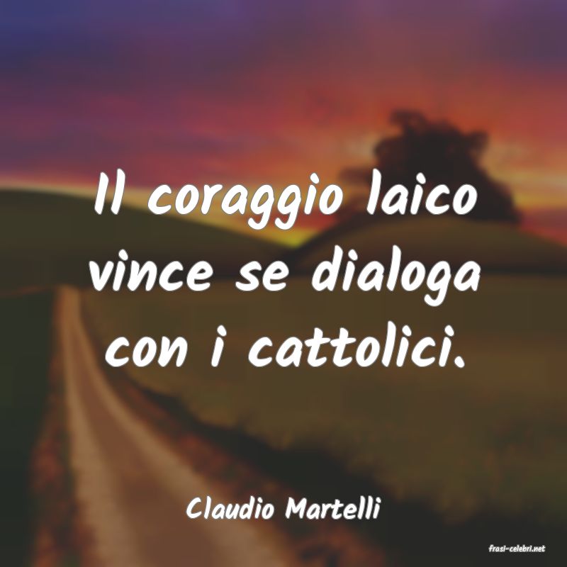 frasi di Claudio Martelli