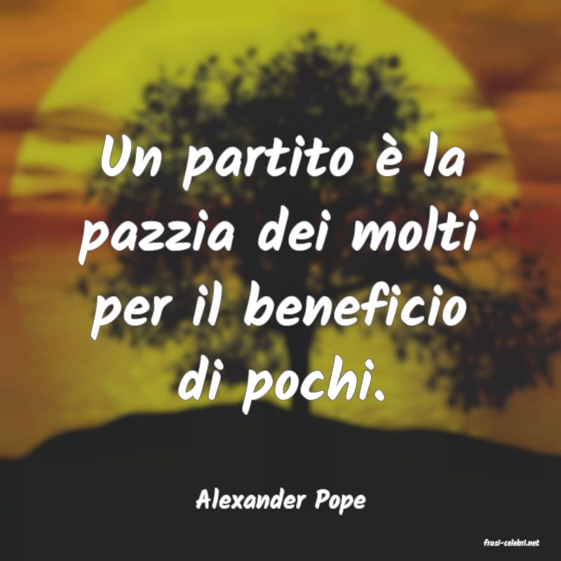 frasi di Alexander Pope