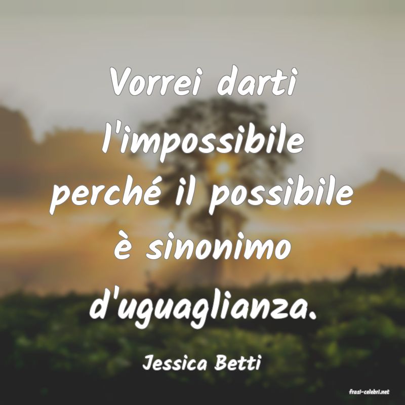 frasi di Jessica Betti