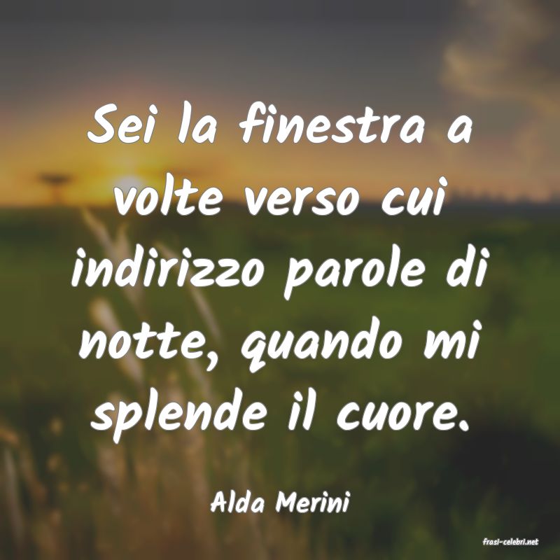 frasi di  Alda Merini